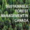 147. Forestry in Canada: Managing for Important and Multiple Values