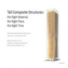 037. Tall Composite Structures: the Right Material, Place & Time